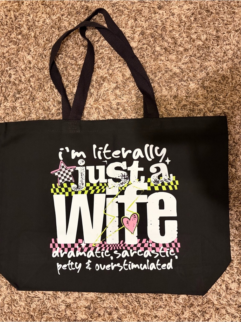 Tote Bag with Graphic "Just a Wife dramatic,sarcastic, petty & overstimulated
